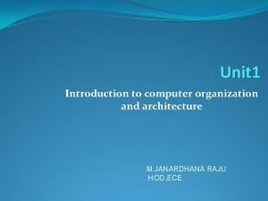 Introduction to computer organization and architecture