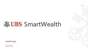 Strictly confidential Public Smart Wealth Lend It Europe