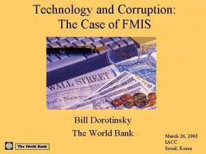 Technology and Corruption The Case of FMIS Bill