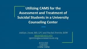Cams suicide assessment