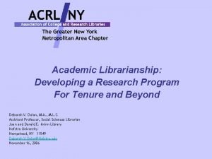 Academic Librarianship Developing a Research Program For Tenure