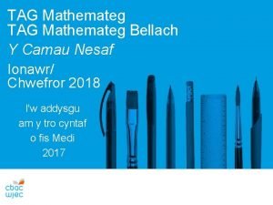 TAG Mathemateg Bellach Y Camau Nesaf Ionawr Chwefror