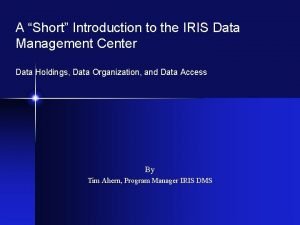 Iris data center