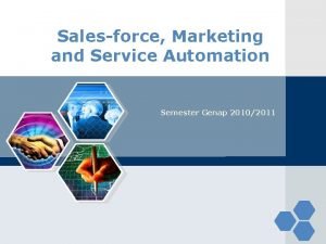 Salesforce Marketing and Service Automation Semester Genap 20102011