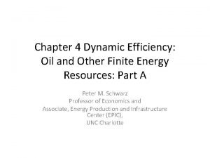 Chapter 4 Dynamic Efficiency Oil and Other Finite