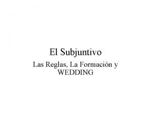 Wedding subjunctive spanish