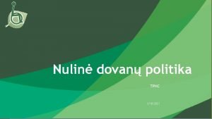 Nulin dovan politika TPNC 3102021 1 Tarptautin antikorupcijos