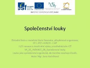 Spoleenstv louky Zkladn kola a matesk kola Nesovice