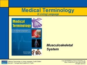 Medical Terminology A Living Language Musculoskeletal System Medical