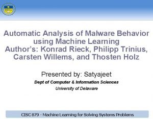 Automatic Analysis of Malware Behavior using Machine Learning