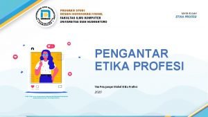 PROGRAM STUDI DESAIN KOMUNIKASI VISUAL MATA KULIAH ETIKA