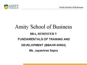 Amity School of Business BBA SEMESTER V FUNDAMENTALS