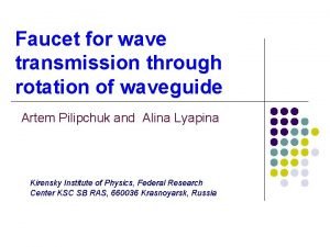 Faucet for wave transmission through rotation of waveguide