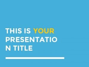 THIS IS YOUR PRESENTATIO N TITLE Instructions for