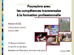 Poursuivre avec les comptences transversales la formation professionnelle