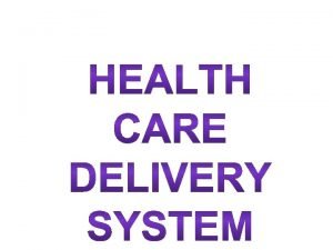 Health care system definition Health care system definition