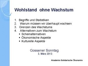 Wohlstand ohne Wachstum 1 Begriffe und Statistiken 2