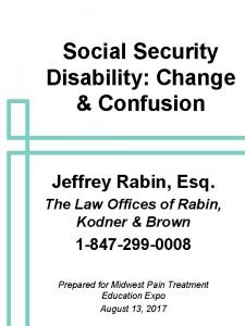 Social Security Disability Change Confusion Jeffrey Rabin Esq