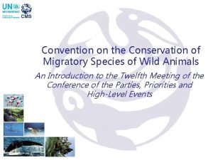 Convention on the Conservation of Migratory Species of