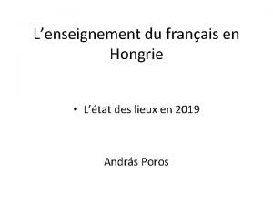 Lenseignement du franais en Hongrie Ltat des lieux