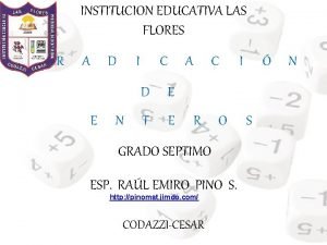 INSTITUCION EDUCATIVA LAS FLORES R A D E