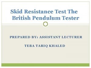 British pendulum skid resistance tester