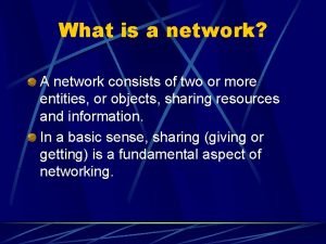 A network consists of