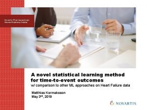 Novartis Pharmaceuticals Advanced Exploratory Analytics A novel statistical