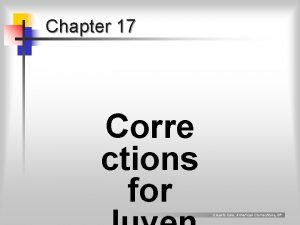 Chapter 17 Corre ctions for Clear Cole American