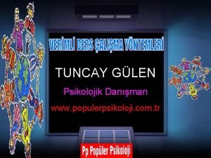 TUNCAY GLEN Psikolojik Danman www populerpsikoloji com tr