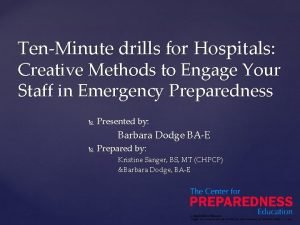 TenMinute drills for Hospitals Creative Methods to Engage
