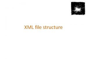 Xml file structure