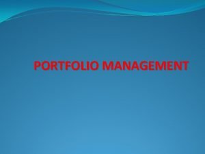 Portfolio management steps