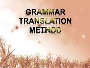 Grammar translation method techniques