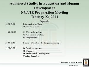 Advanced Studies in Education and Human Development NCATE