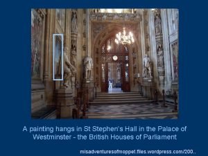 A painting hangs in St Stephens Hall in