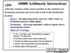 ADD 68000 Arithmetic Instructions Adds the contents of
