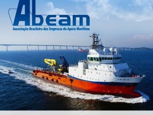 ABEAM Associao Brasileira das Empresas de Apoio Martimo