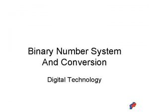 Binary Number System And Conversion Digital Technology Bridging