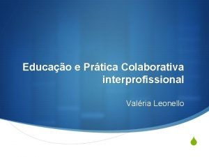 Prática colaborativa interprofissional