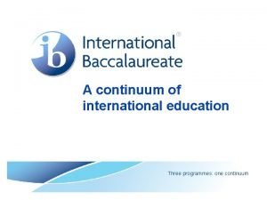 Ib continuum school meaning