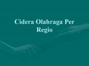 Per regio adalah Per regio adalah