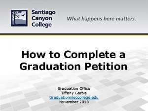 How to Complete a Graduation Petition Graduation Office