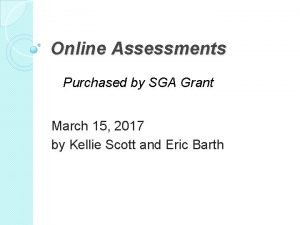Online Assessments Purchased by SGA Grant March 15
