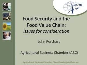 Food Security and the Food Value Chain Issues