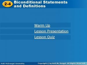 Lesson 2-4 biconditional statements and definitions