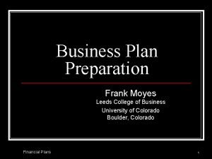 Business Plan Preparation Frank Moyes Leeds College of