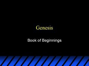 Genesis Book of Beginnings 101 OT PPEW CJU