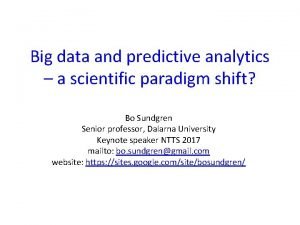 Big data and predictive analytics a scientific paradigm