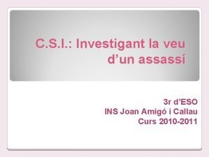 C S I Investigant la veu dun assass